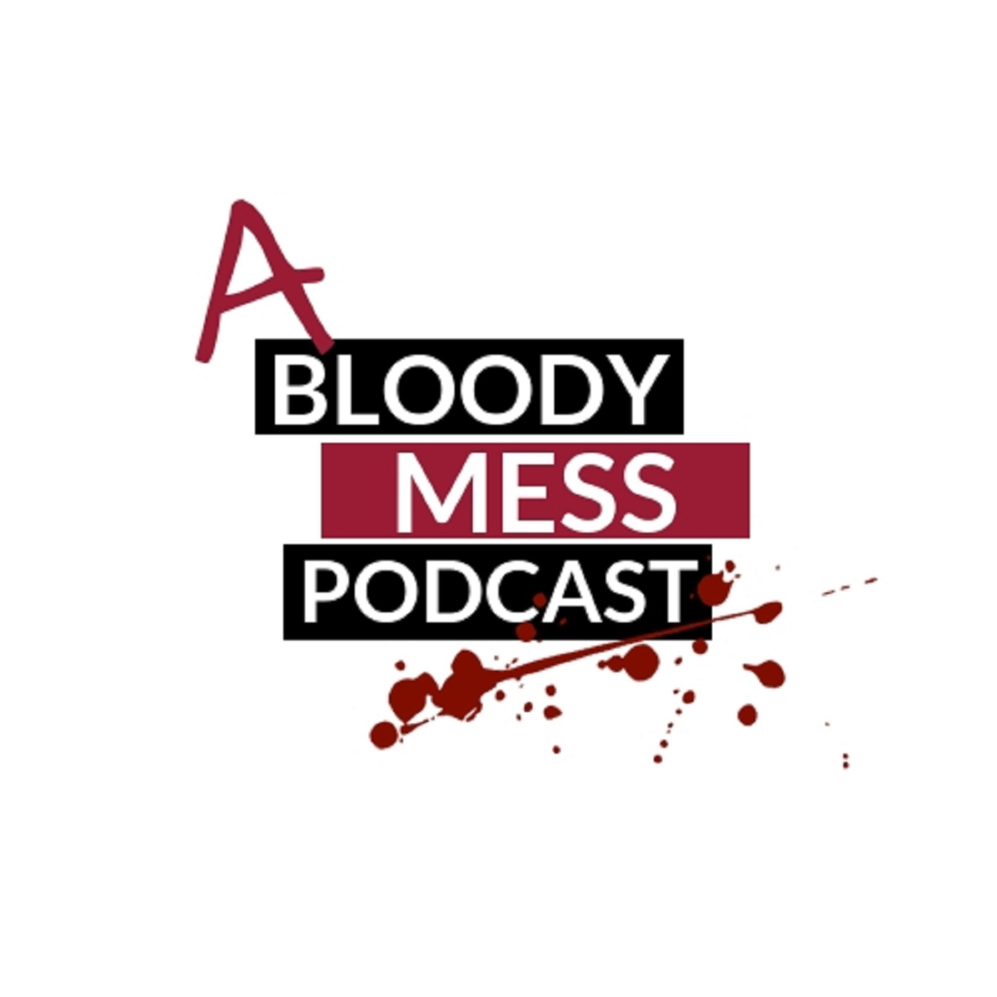 A Bloody Mess – Episode 31 – Q & A Part 2!