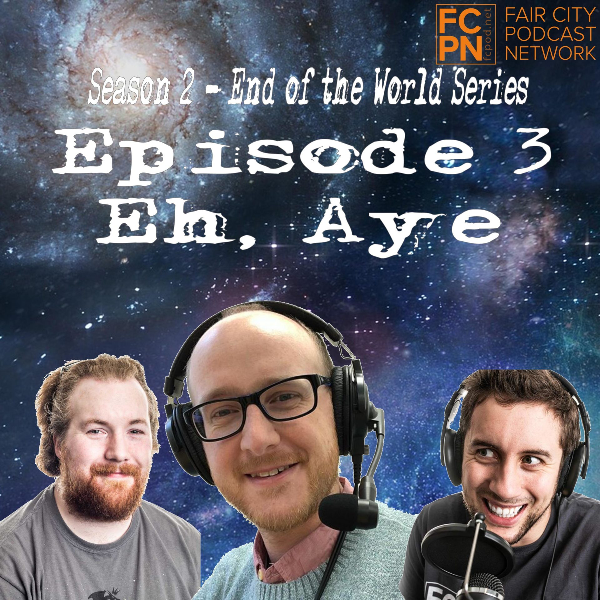 Season 2 Episode 3 – Eh, Aye